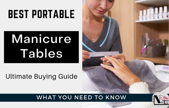 4 Best Portable Manicure Tables 2023 Read This Before Buying