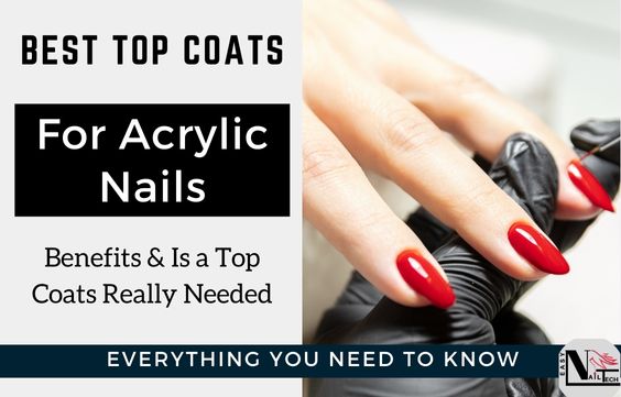 Using Top Coats for Acrylic Nails -Pros, Cons & Best Brands - Easy Nail Tech