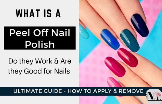 Peel Off Nail Polish: Are they good for Nails & Do they Work - Easy Nail  Tech
