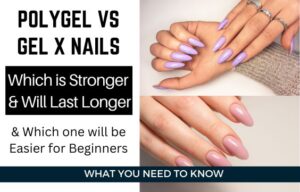 Gel X vs Polygel- Which is Stronger & Easier to Apply - Easy Nail Tech